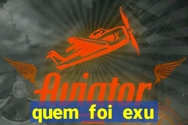 quem foi exu caveira em vida